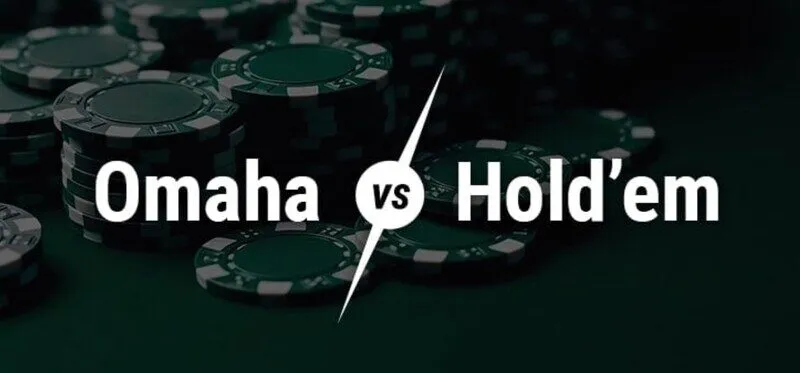 so sánh poker Omaha và Hold'em